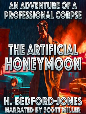 cover image of An Adventure of a Professional Corpse--The Artificial Honeymoon